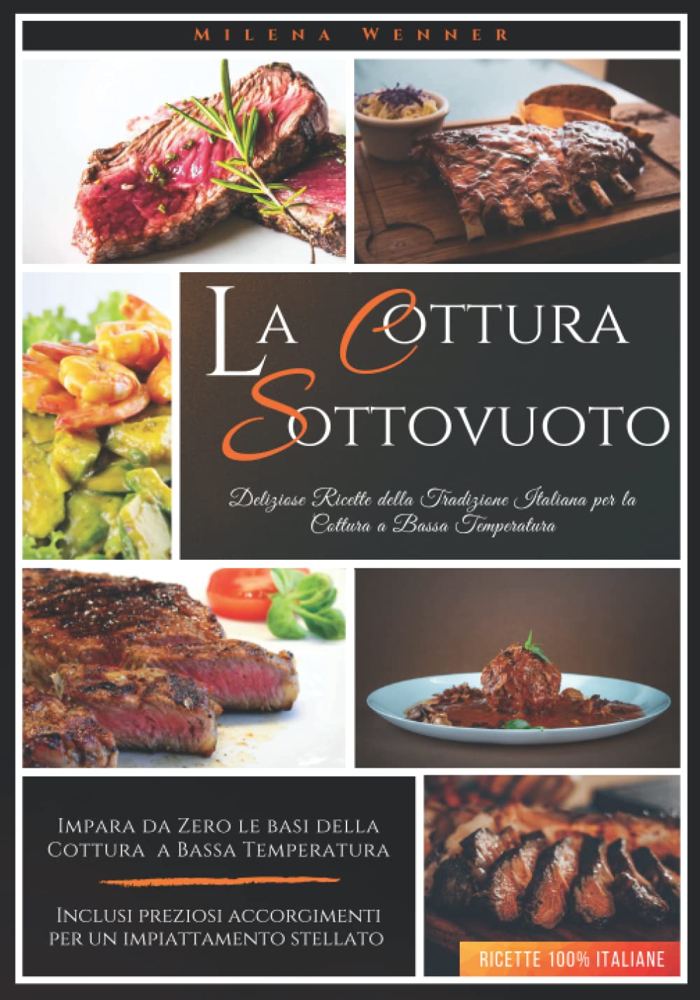 Ricette: La Cottura sottovuoto - Sous Vide - 75 Deliziose ricette della tradizione italiana per la cottura a bassa temperatura Film, Art & Culture