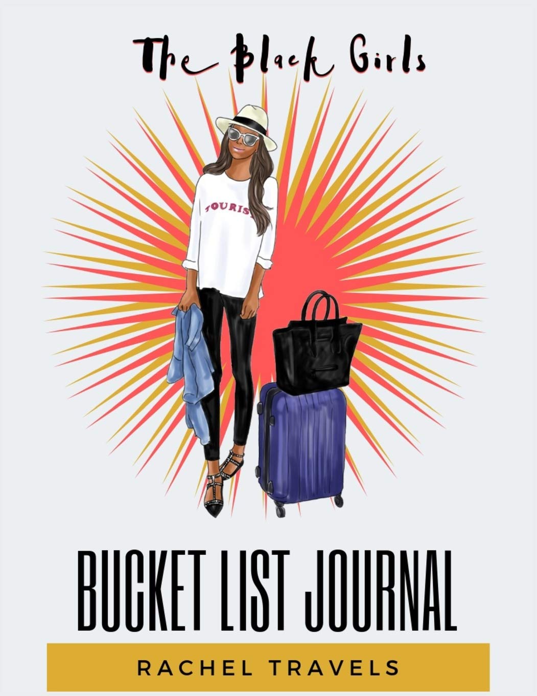 The Black Girl's Bucket List Journal: 120 Pages | Paperback | Made In USA | Size 8.5 x 11 | For Women International
