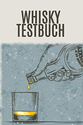 Whisky Testbuch: Tasting Buch mit 100 Seiten und Platz für 50 Whiskys. 63 Geschmacksarmomen, Fehlgerüche uvm Hobbies & Crafts
