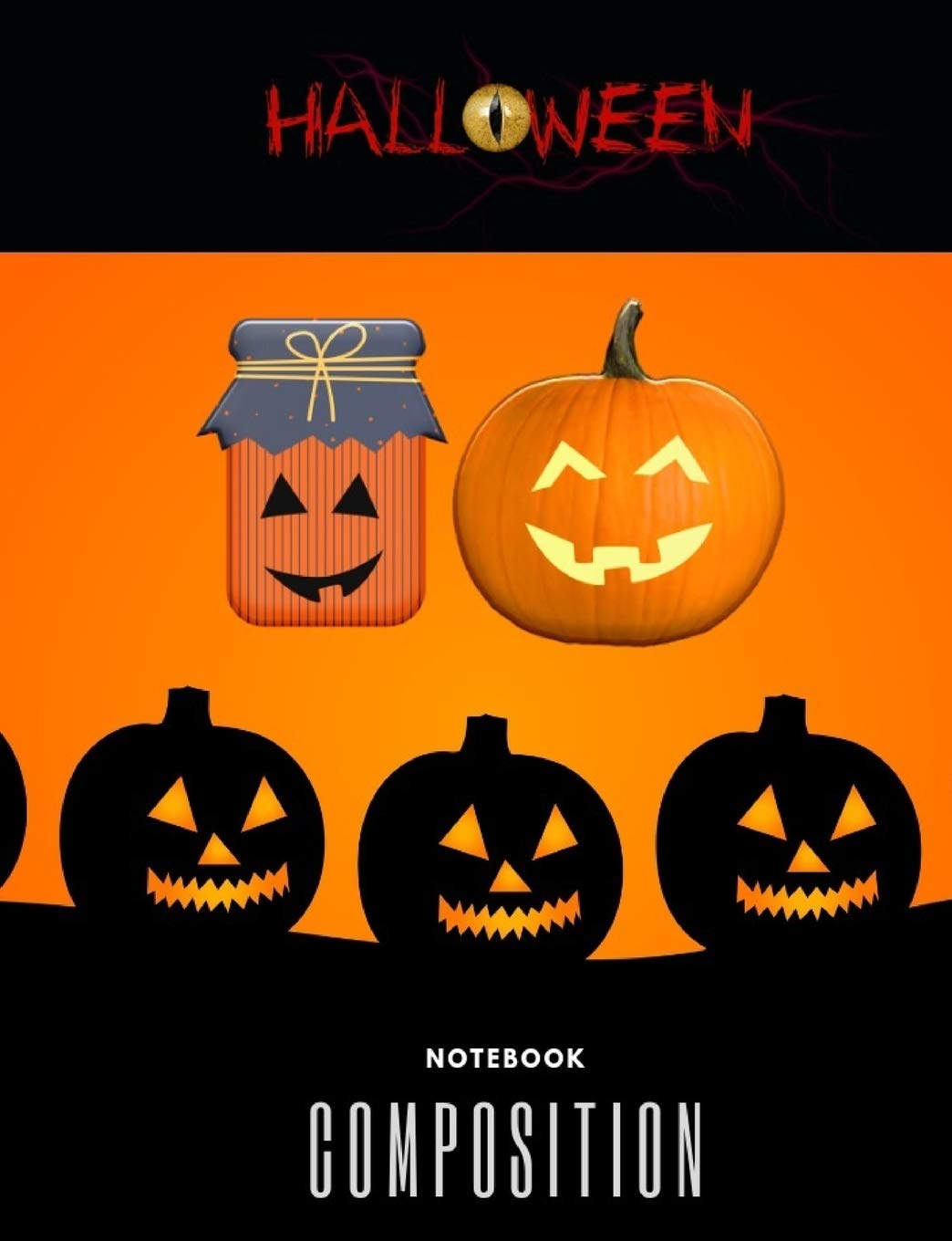Composition Notebook: Blank Lined College Ruled Journal / Halloween Themed / Pumpkin Humor - Funny faces / Black & Orange Background Non-fiction