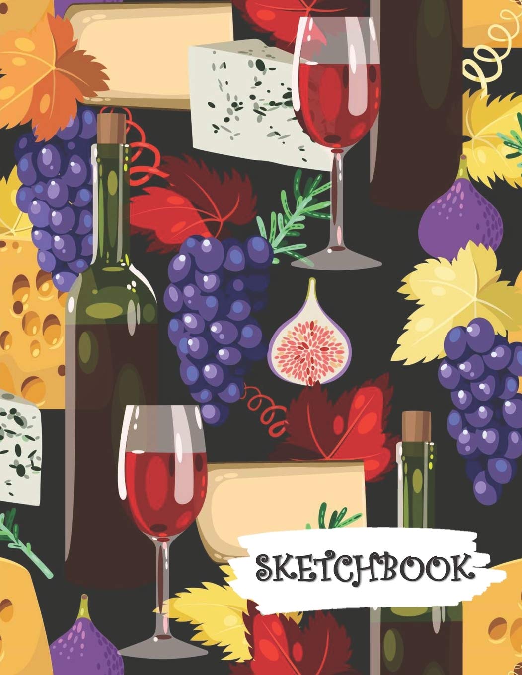 Sketchbook: Wine Cheese & Grapes Fun Framed Drawing Paper Notebook Books