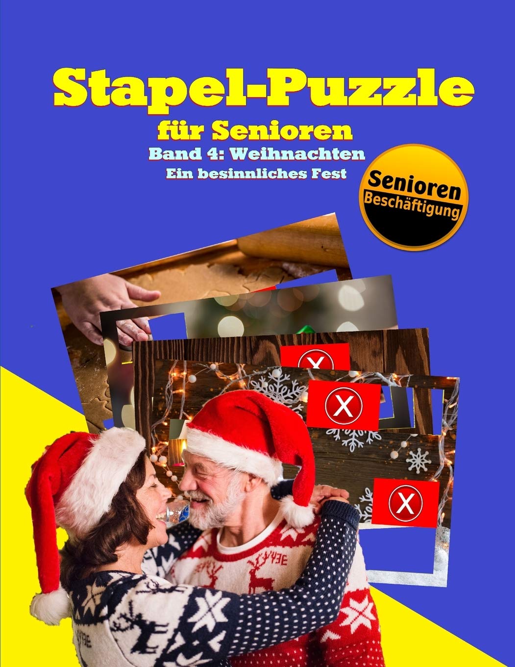 Stapel-Puzzle für Senioren: Weihnachten - Ein besinnliches Fest (Stapelspiel – Seniorenarbeit, Band 4) Leisure & Fun