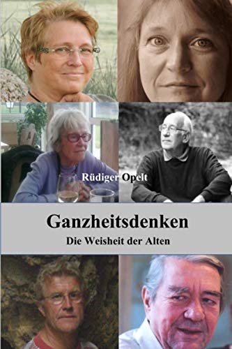 Ganzheitsdenken: Die Weisheit der Alten book