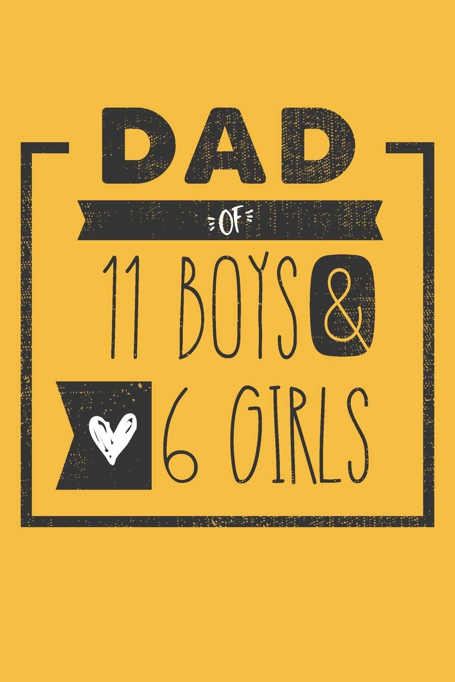 DAD of 11 BOYS & 6 GIRLS: Personalized Notebook for Dad - 6 x 9 in - 110 blank lined pages Books