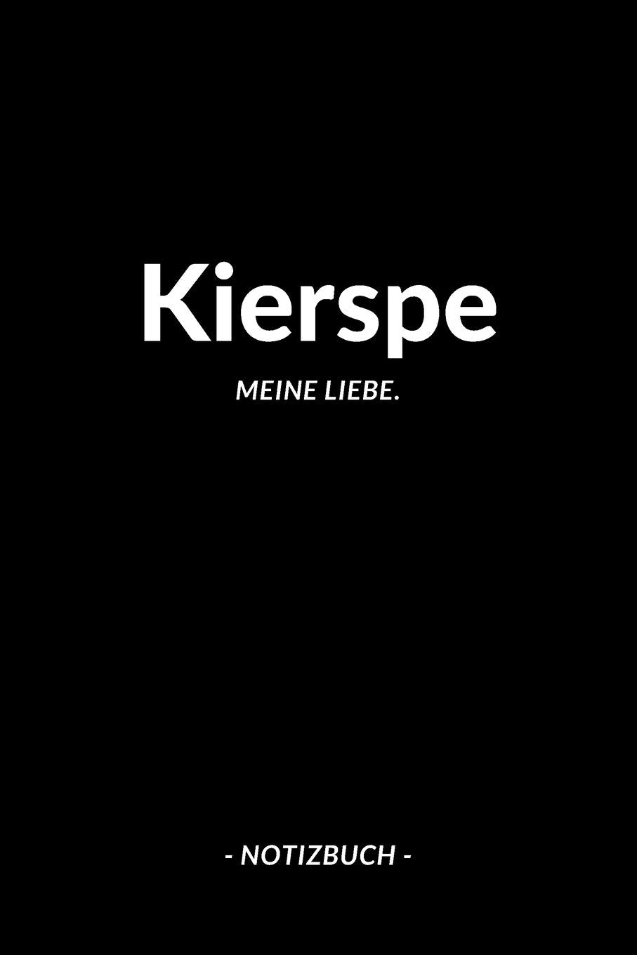 Kierspe: Notizblock A5 120 Seiten | Punktraster | Notizbuch für deine Stadt Books