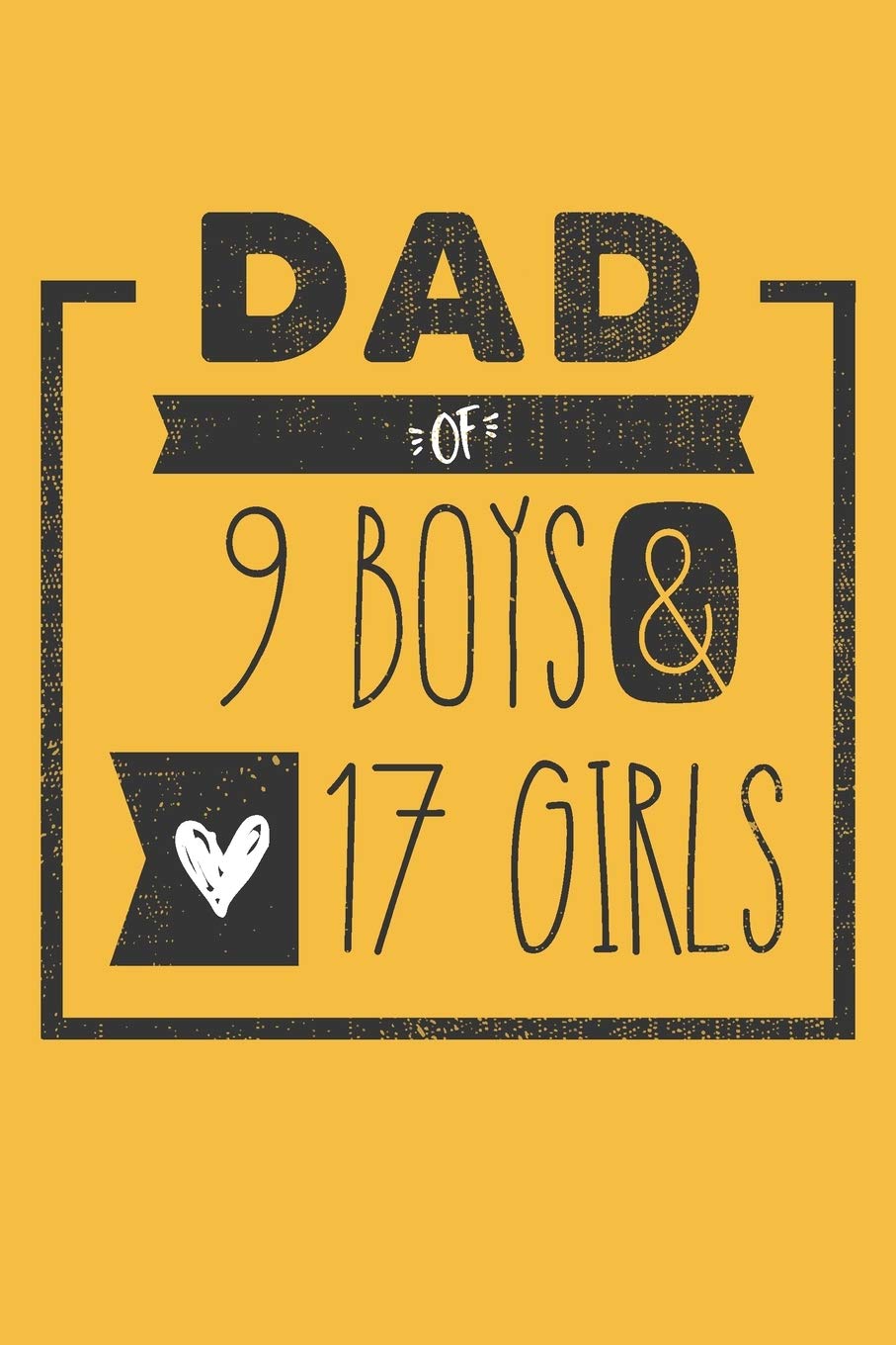 DAD of 9 BOYS & 17 GIRLS: Personalized Notebook for Dad - 6 x 9 in - 110 blank lined pages Books