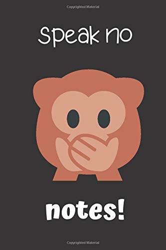 speak no notes!: small lined Emoji Notebook / Travel Journal to write in (6'' x 9'') 120 pages Humour & Satire