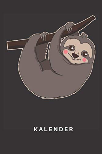Kalender: Faultier | Kalender | Notizkalender | Schreibkalender | Zoo | Jahreskalender | Tageskalender Books
