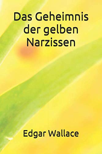 Das Geheimnis der gelben Narzissen Detective & CSI