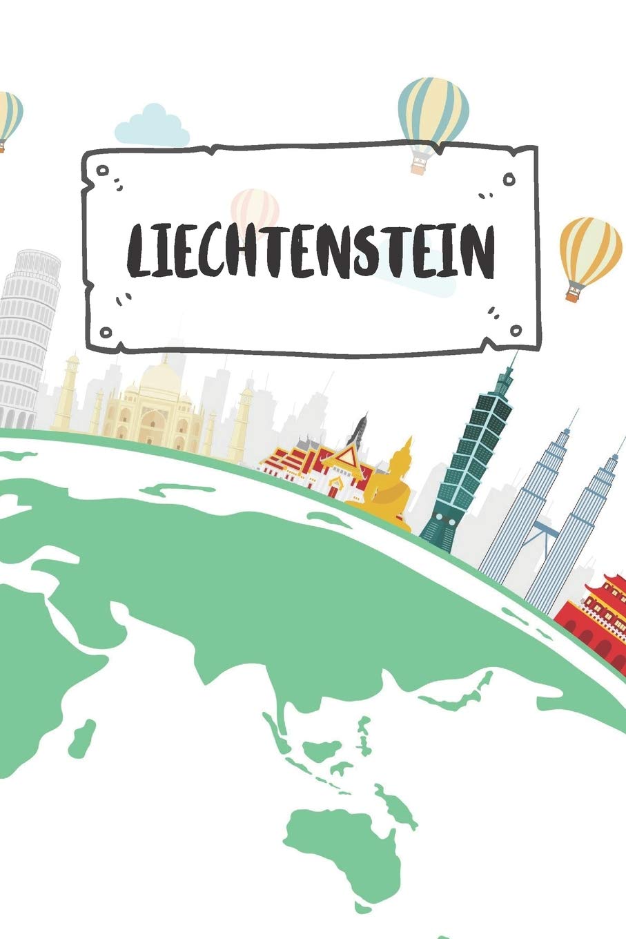 Liechtenstein: Dotted Travel Diary Notebook or Journey Dotted Grid Journal - Holiday Trip Pocketbook for Men and Women with Dots Books