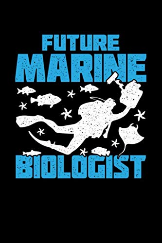 FUTURE MARINE BIOLOGIST: Future Marine Profession Composition Notebook Checkered White Paper 120 Pages (6x9) Schoolchildren Writing Journal For Your Child Learning & Reference