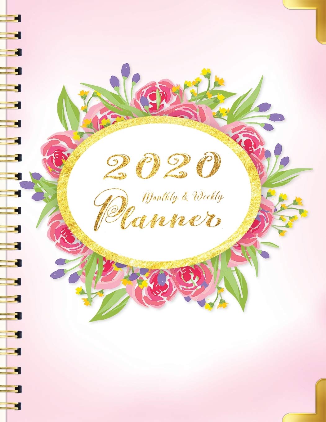 2020 Monthly and Weekly Planner: Twelve Month Calendar (January to December 2020) in Horizontal Oval Golden Frame with Luxury Sweet Pink Rose Cover ... and Weekly (12 Month Planner, Band 26) Essays & Short Stories
