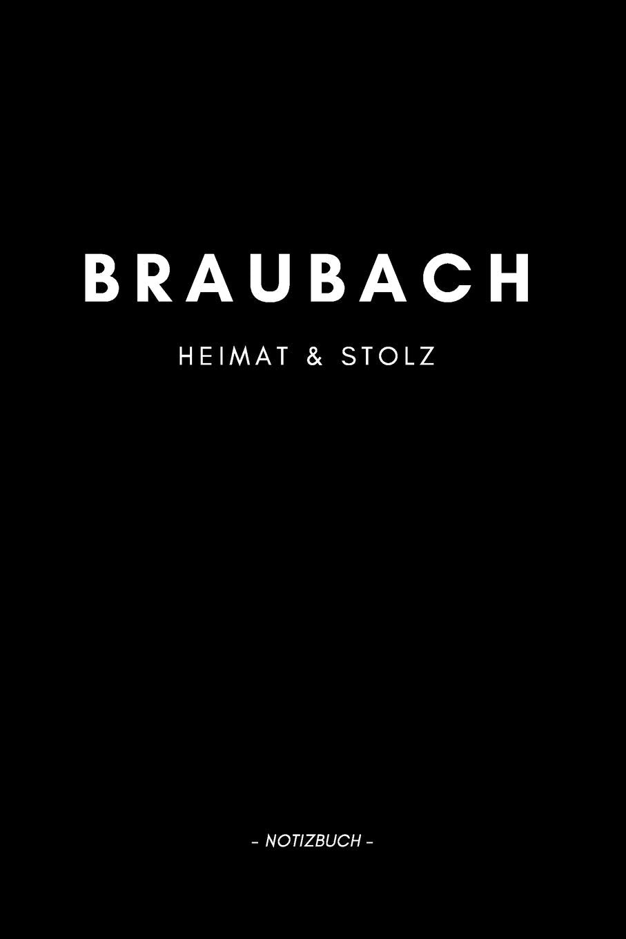 Braubach: Notizbuch, Notizblock, Journal, Notebook 120 Seiten A5 | Punktraster | Deine Stadt, Notizen, Geschichten Books