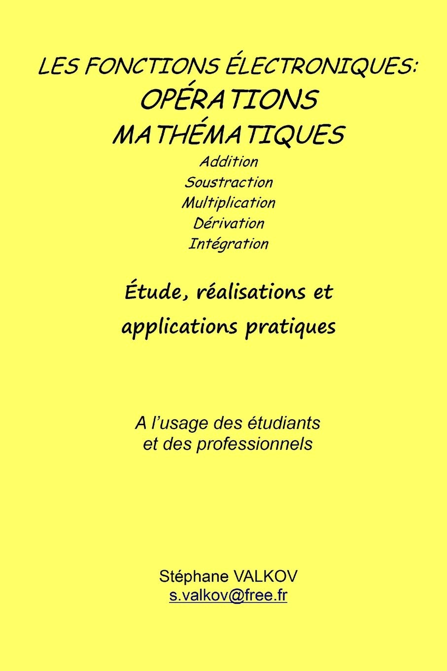 Les fonctions électroniques: opérations mathématiques: Etude, réalisations et applications pratiques book
