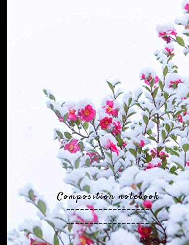 Composition Notebook: Composition Notebook: Notebook Journal | Cute Wide Ruled Paper Wide Blank Lined Workbook For Teens Kids Students Girls For Home ... Season (Composition Notebook Winter, Band 15) Contemporary literature