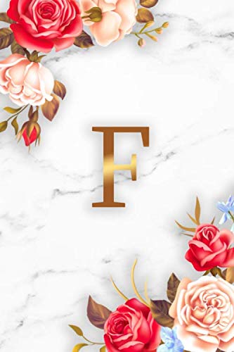 F: Pretty Initial Monogram Letter F Wide Ruled Notebook for Notes & Writing - Girly Floral Personalized Wide Lined Blank Journal & Diary for Women and Girls - Glossy Marble & Gold Print Business, Finance & Career