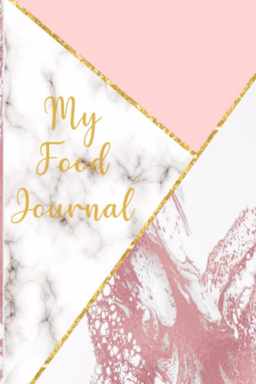 My Food Journal: 90 Day Daily Food Calorie Counter With Weight Loss Measurements Health, Nutrition & Fitness