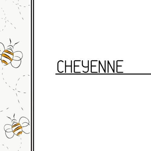 Cheyenne: Personalized bee wrap around design square notebook with name: 90 blank pages Hobbies & Crafts