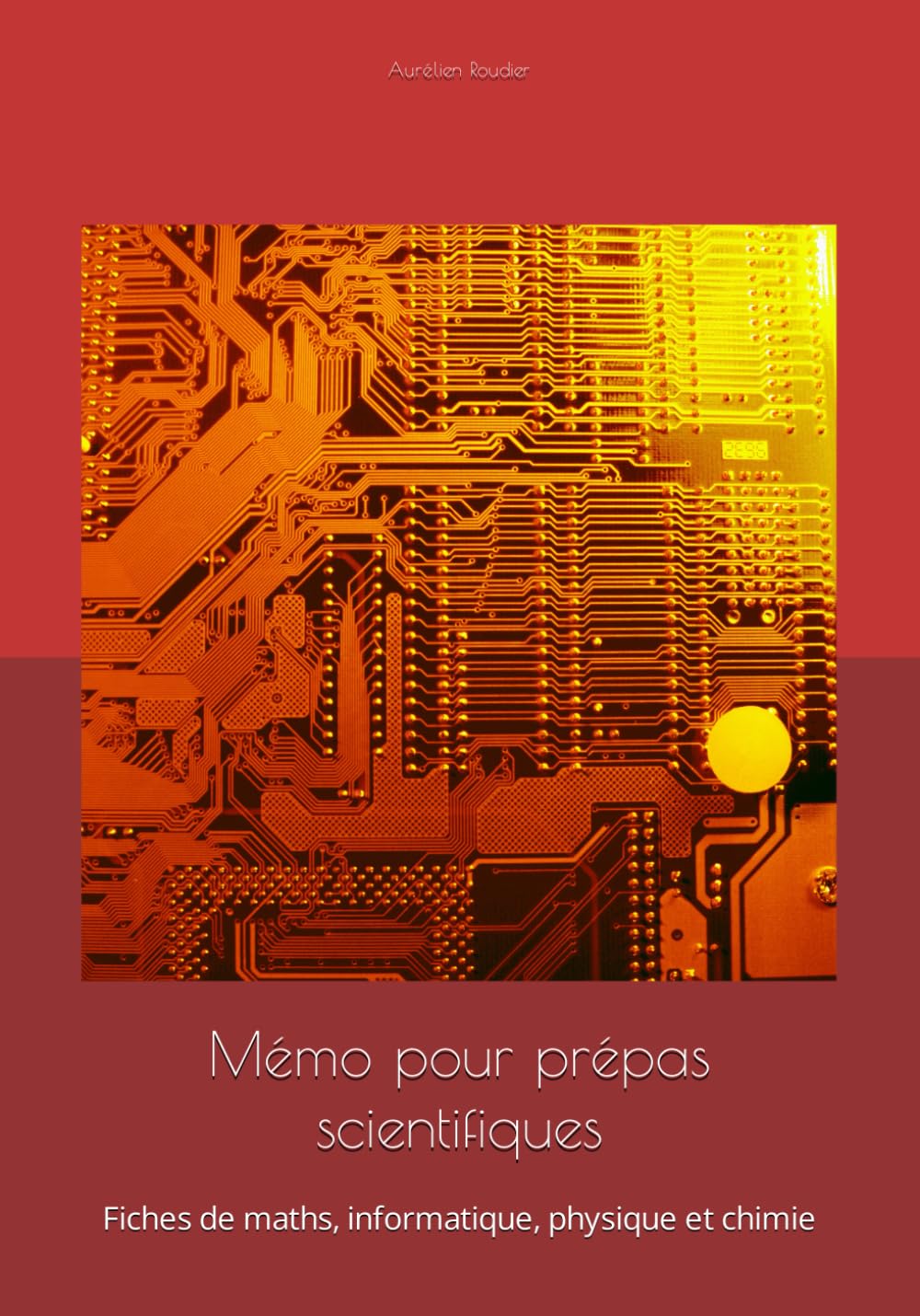 Mémo pour prépas scientifiques: Fiches de maths, physique et chimie book