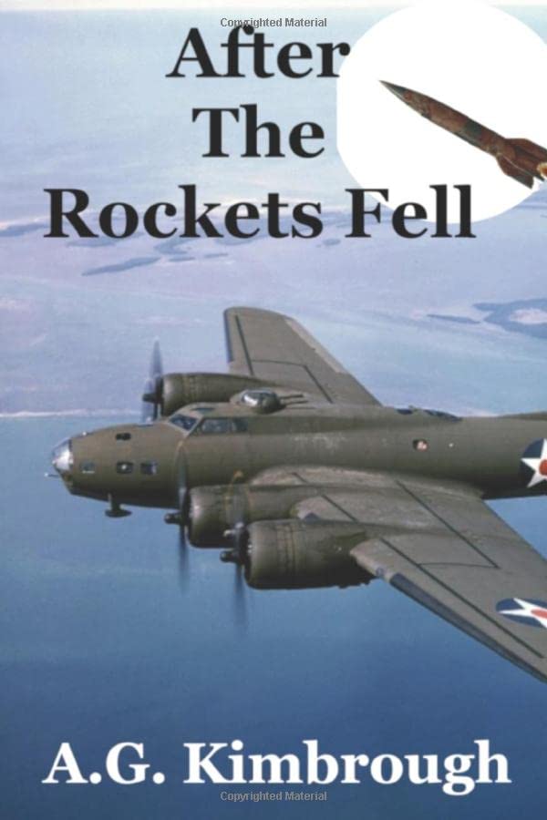 After The Rockets Fell (WW2 Alt History Trilogy, Band 2) Action & Adventure