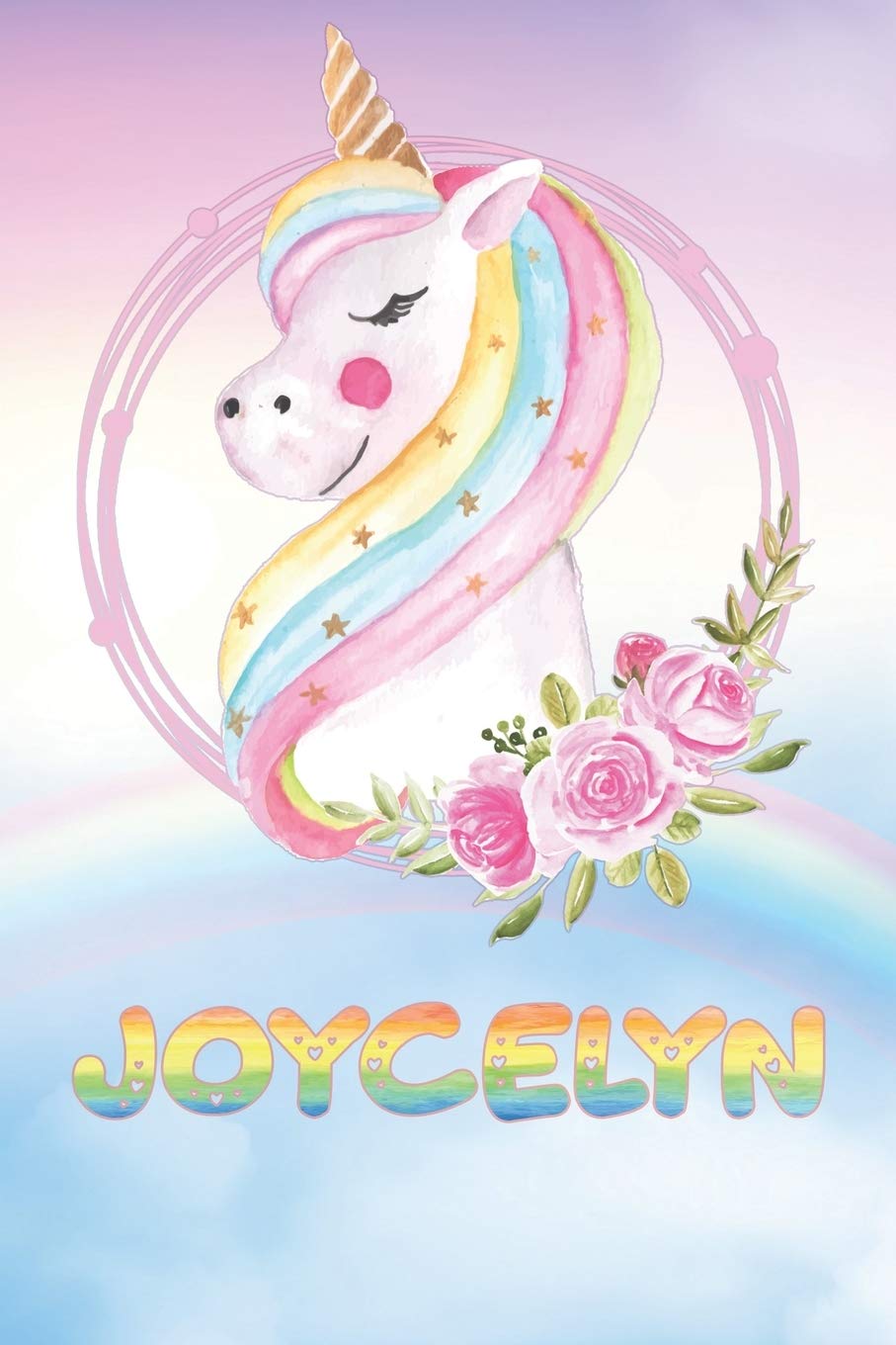 Joycelyn: Joycelyn's Unicorn Personal Custom Named Diary Planner Perpetual Calendar Notebook Journal 6x9 Personalized Customized Gift For Someone Who's Surname is Joycelyn Or First Name Is Joycelyn Essays & Short Stories