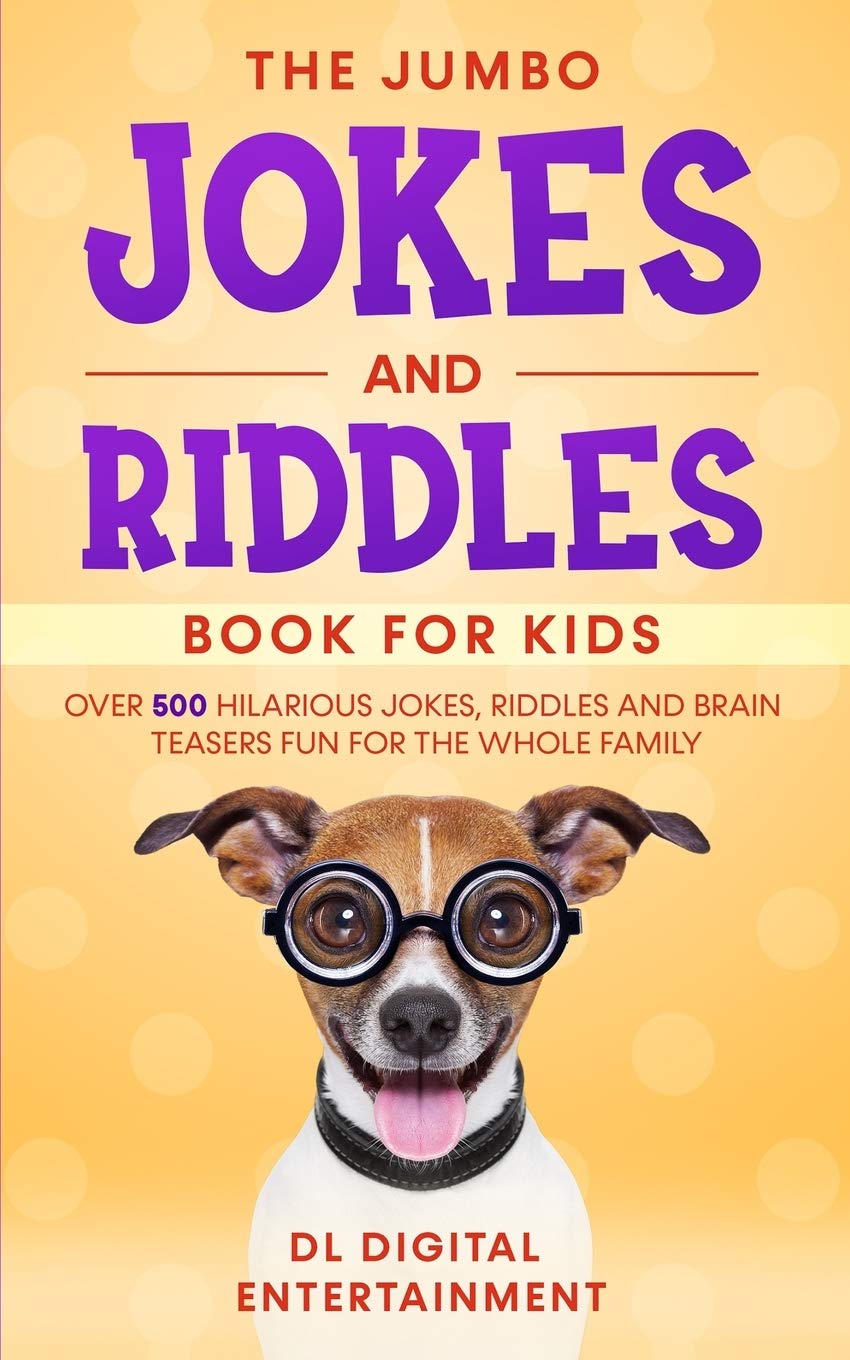 The Jumbo Jokes and Riddles Book for Kids: Over 500 Hilarious Jokes, Riddles and Brain Teasers Fun for The Whole Family Leisure, Home & Garden