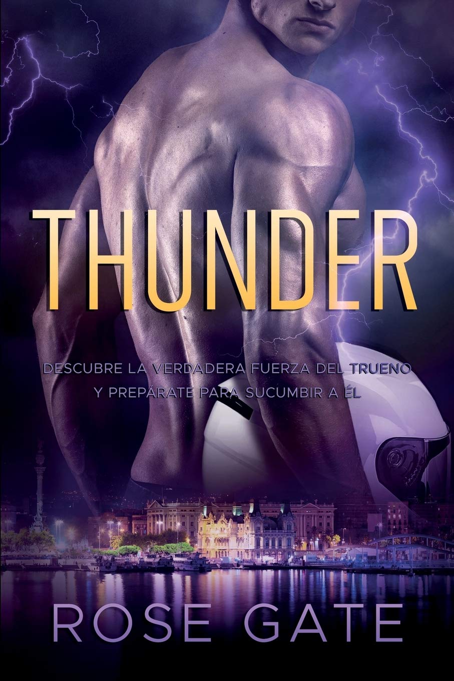 Thunder: Descubre la verdadera fuerza del trueno y prepárate para sucumbir a él. (Serie Speed, Band 4) Contemporary literature