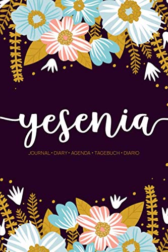 Yesenia: Journal | Diary | Agenda | Tagebuch | Diario: 150 pages paginas seiten pagine: Modern Florals First Name Notebook in Rose Pink, Baby Blue & Mustard Yellow on Navy ACH565a Lifestyle