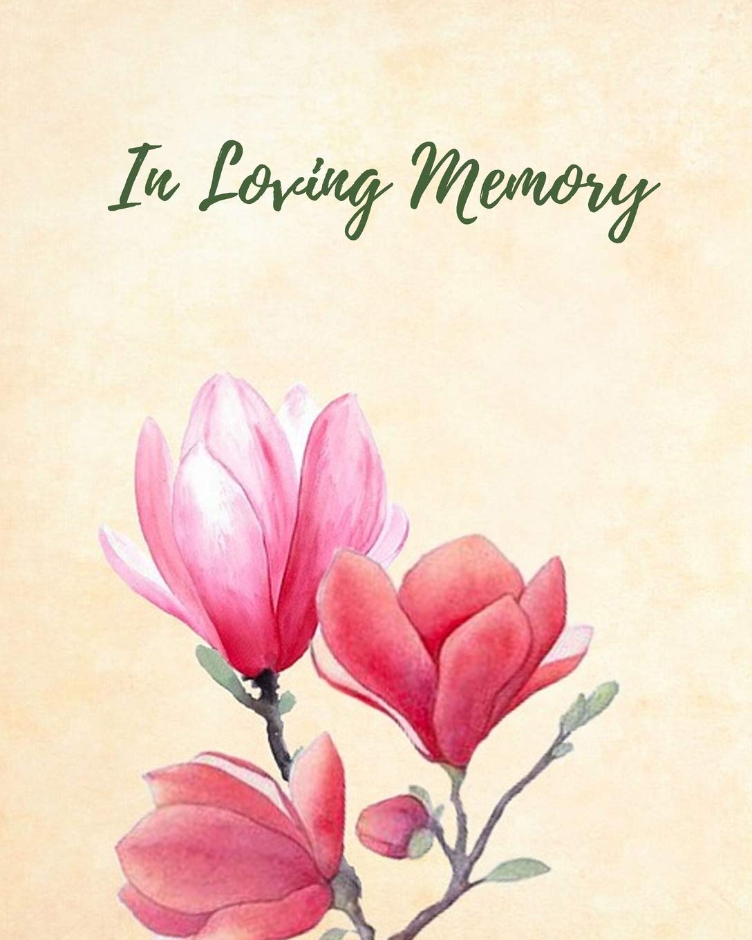 In Loving Memory: Funeral Guest Book, Memorial Guest Book, Registration Book, Condolence Book, Celebration Of Life Remembrance Book, Contemporary Matte Finish, Paperback Death & Mourning