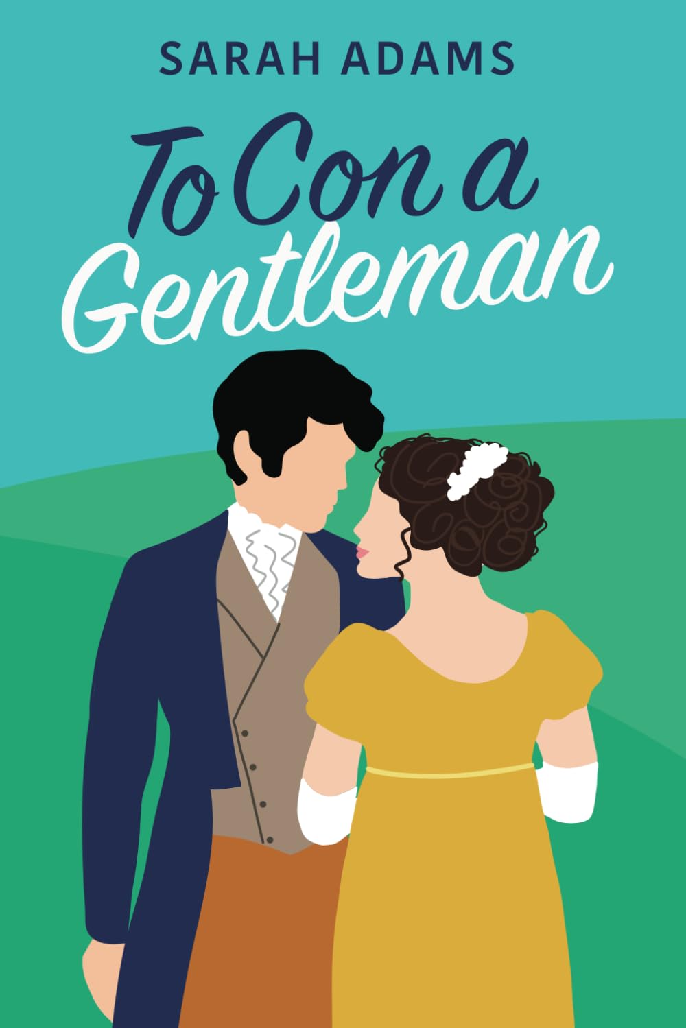 To Con A Gentleman: A Regency Romance (Dalton Family, Band 1) Historical Fiction