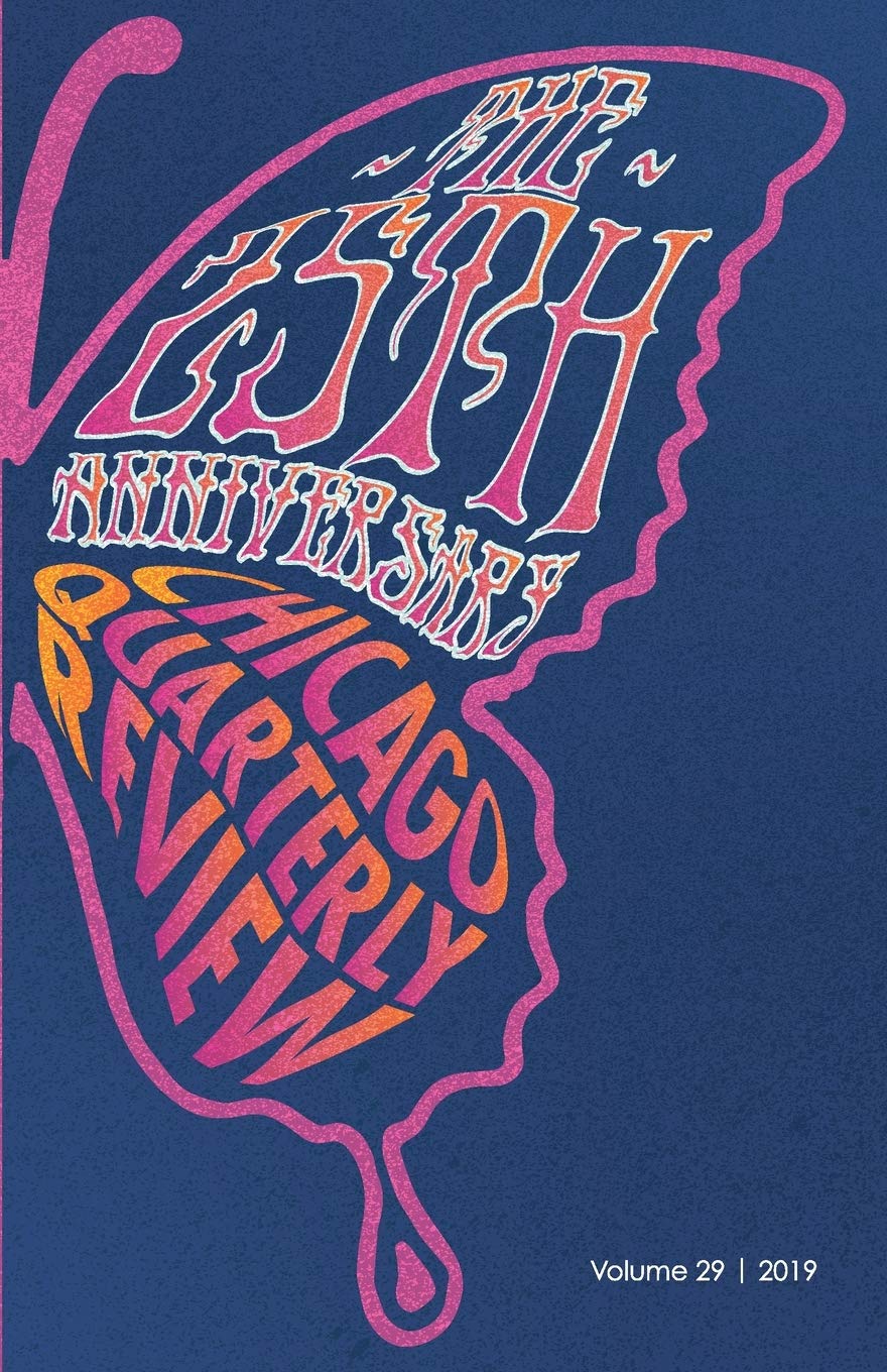 Chicago Quarterly Review 25th Anniversary Issue, Vol. 29 Contemporary literature