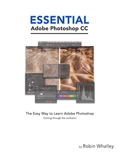 Essentail Adobe Photoshop CC: The Easy Way to Learn Adobe Photoshop Hobbies & Crafts