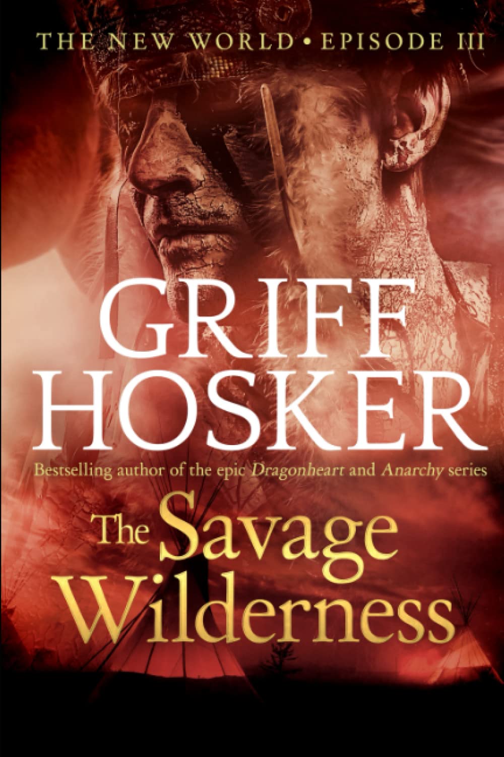 The Savage Wilderness (New World, Band 3) Action & Adventure