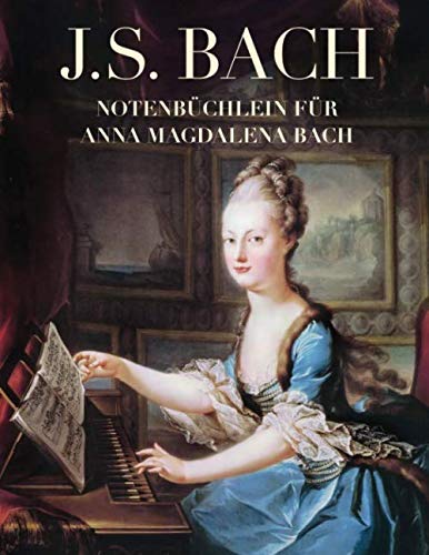 J. S. Bach: Notenbüchlein für Anna Magdalena Bach: Klavier Sheet Music