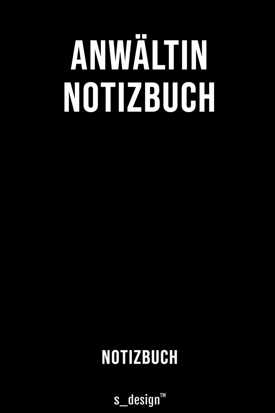 Notizbuch für Anwälte / Anwalt / Anwältin: Originelle Geschenk-Idee Memories