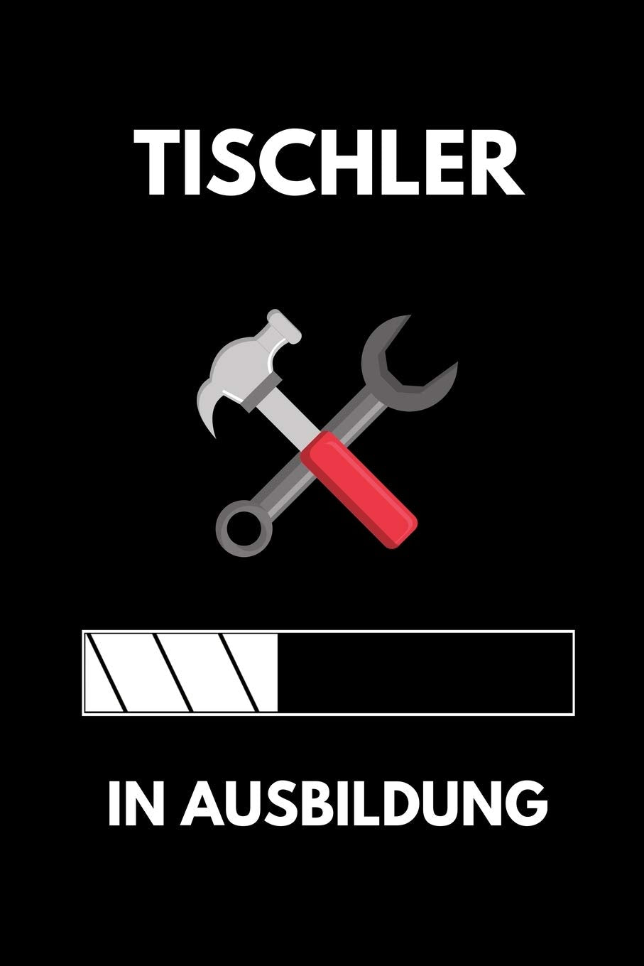 TISCHLER IN AUSBILDUNG: A5 Notizbuch PUNKTIERT Geschenk zur Ausbildung | für Sohn Tochter Neffe Nichte Freund Freundin | für Auszubildende Azubi Azubine | Lustiger Spruch Novels & Short Stories