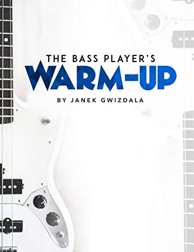 The Bass Player's Warm-Up Arts & Music