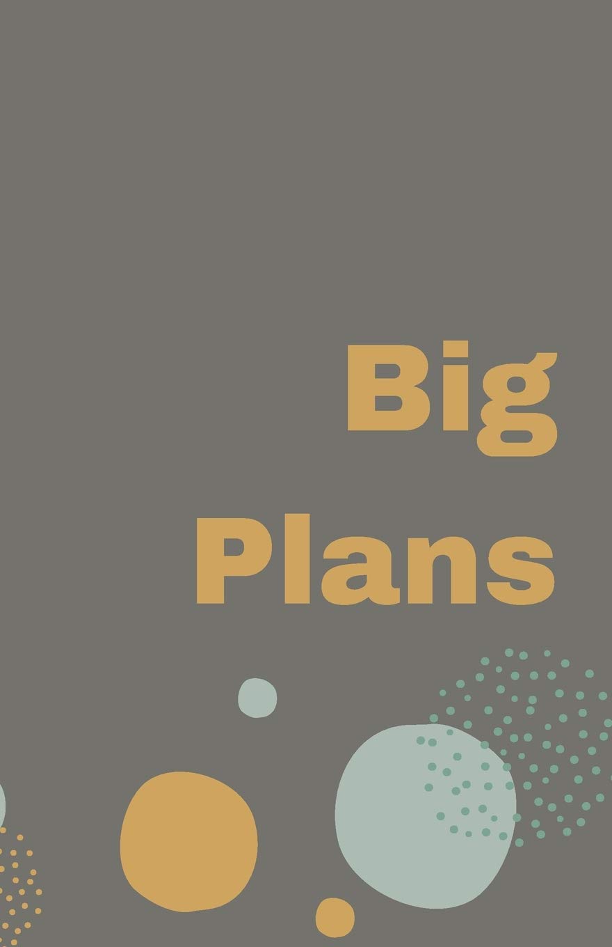 Big Plans (Diary, Notebook) (Lined Notebook Journal): 5.5 x 8.5 inch Diary/Journal Brown with Colorful Dots- Softcover- 100 College Ruled pages Lifestyle