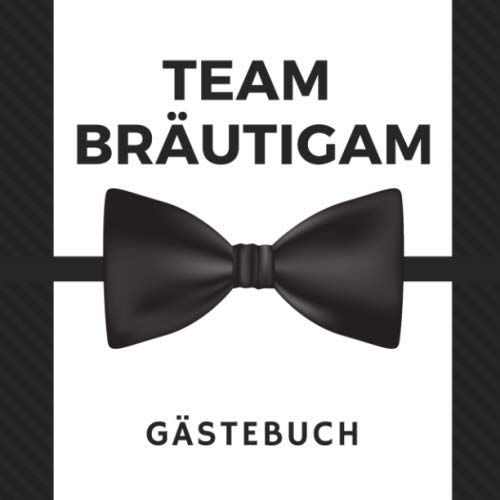 TEAM BRÄUTIGAM GÄSTEBUCH: Gästebuch QUADRAT Rahmen für den Junggesellenabschied | JGA | Junggesellinnenabschied | Hochzeits-geschenk | Verlobung | Trauzeugin Geschenkidee Partnership & Love