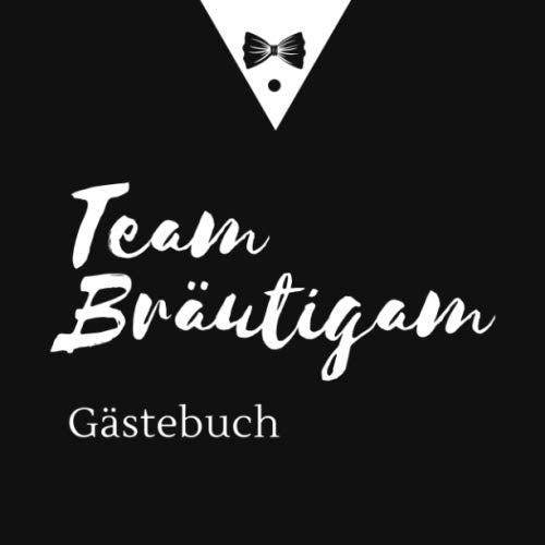TEAM BRÄUTIGAM GÄSTEBUCH: Gästebuch QUADRAT verziert für den Junggesellenabschied | JGA | Junggesellinnenabschied | Hochzeits-geschenk | Verlobung | Trauzeugin Geschenkidee Partnership & Love
