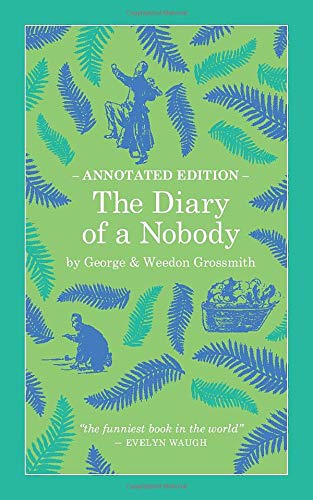 The Diary of a Nobody: Annotated Edition (D'Ascoyne Vintage, Band 1) Classics