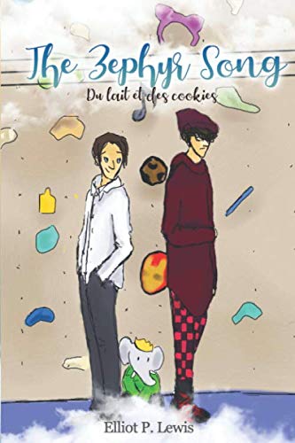 The Zephyr Song: Du lait et des cookies book