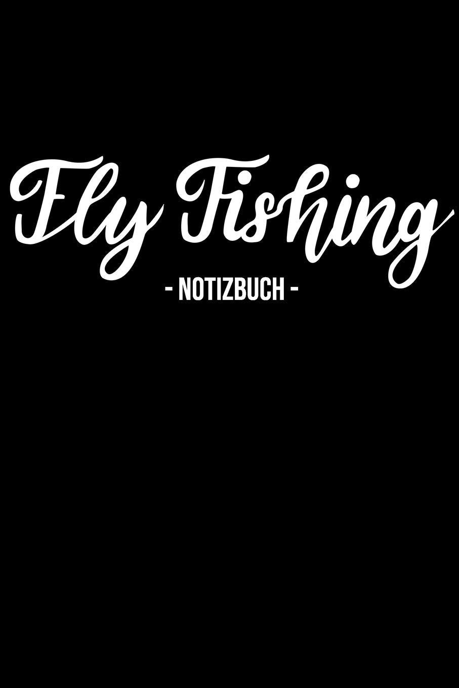 Notizbuch: A5 Journal Papier Notizblock To Do Tagebuch Notizzettel Wochenplaner Journal für Fischer, Fliegenfischer und Angler Leisure & Fun
