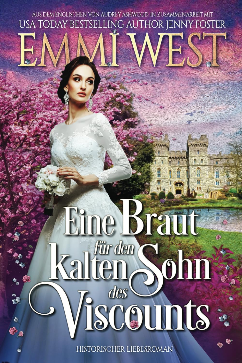 Eine Braut für den kalten Sohn des Viscounts: Historischer Liebesroman Historical Fiction
