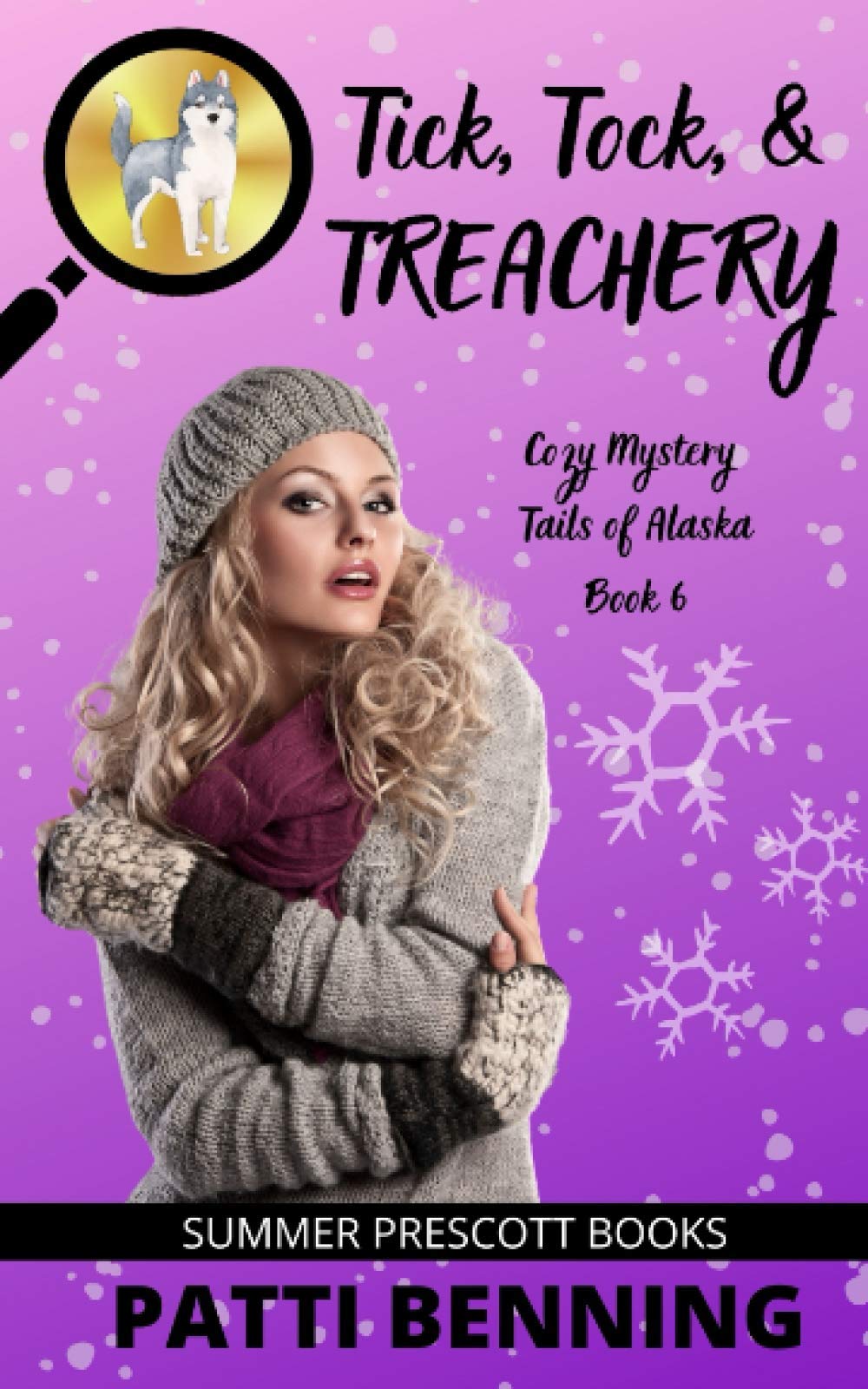 Benning, P: Tick, Tock, and Treachery book