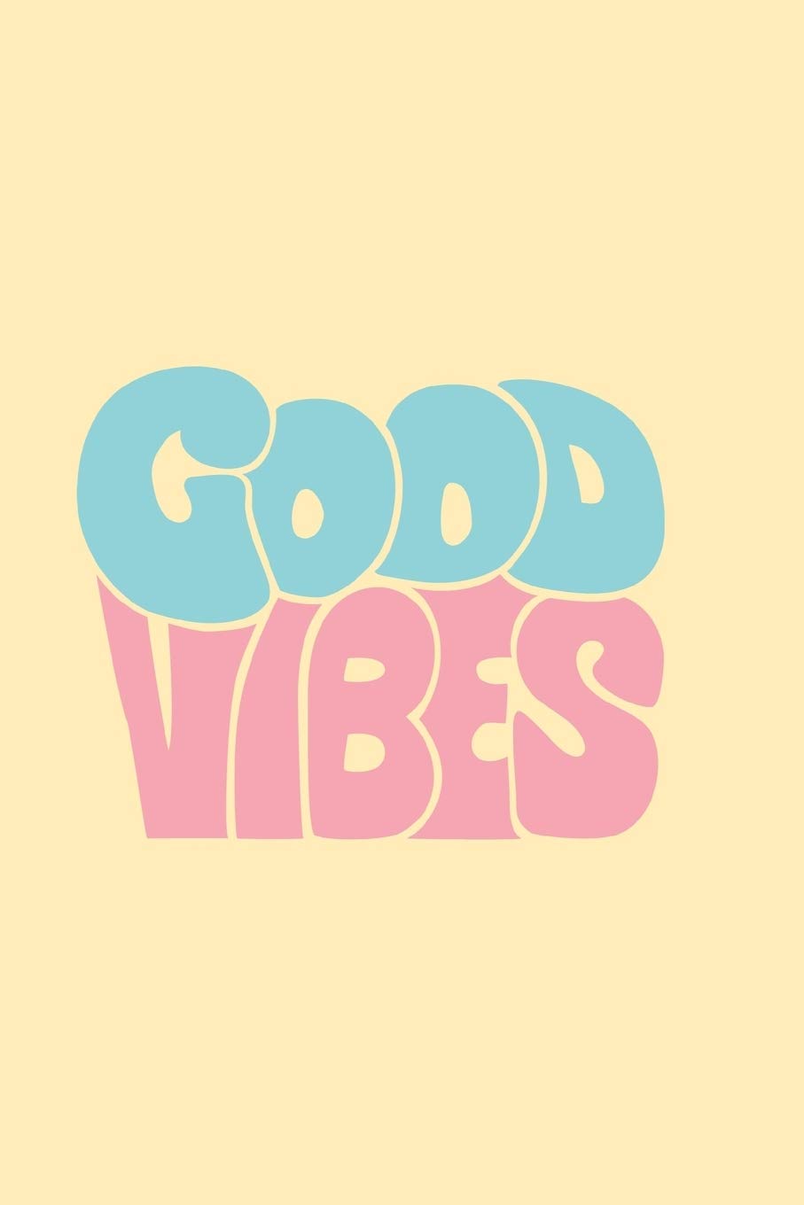 Good Vibe: 150 Cream Lined Pages Journal Notebook Diary For Girls, Tweens & Teens 6 x 9,Wide Ruled Pages For Writing Notes Books