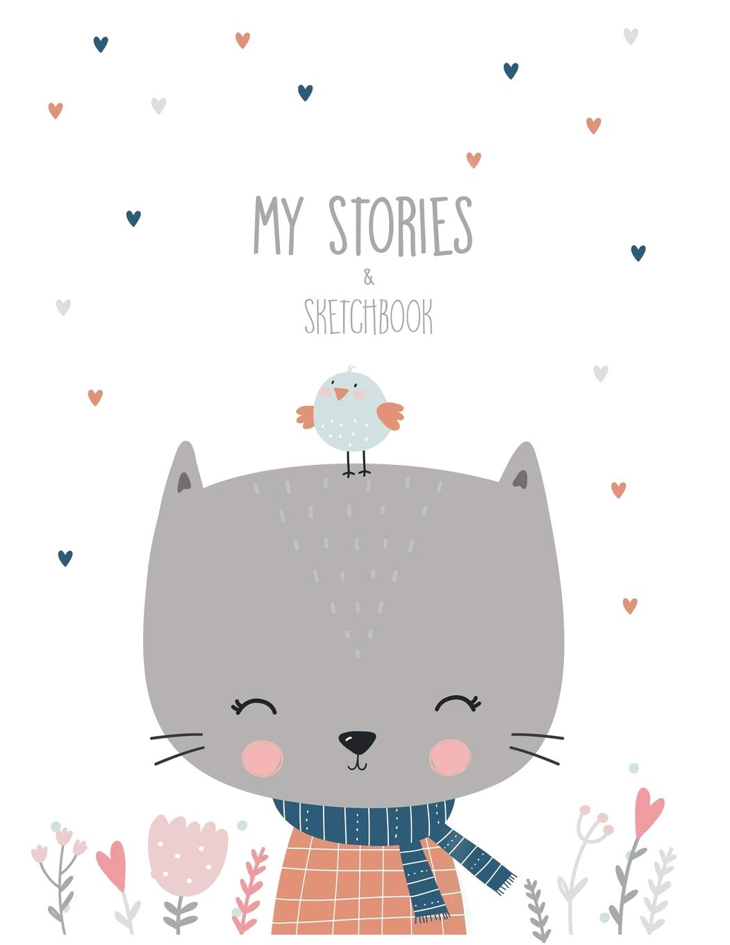 My Stories & Sketchbook: 50 Storytelling prompts for young girls. Writing and Sketching. Large 8.5x11 inches (103 pages) Non-fiction
