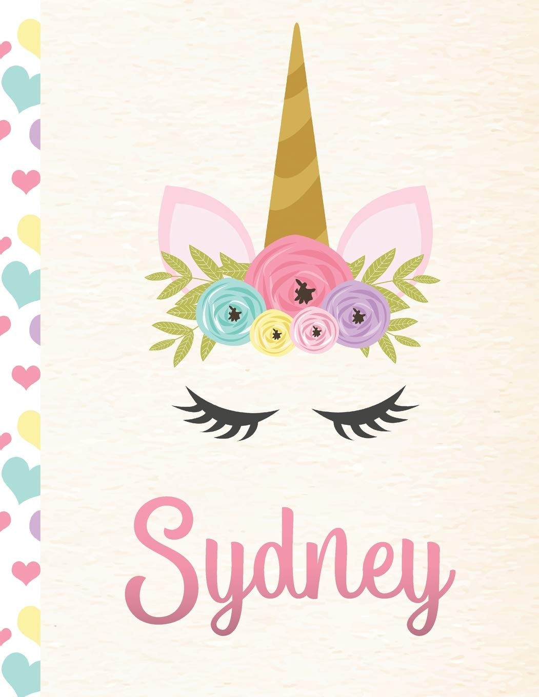 Sydney: Personalized Unicorn Sketchbook For Girls With Pink Name - 8.5x11 110 Pages. Doodle, Sketch, Create! Books