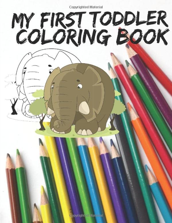 My First Toddler Coloring Book: Fun with Letters, Numbers, Colors, Shapes,Trucks, Planes, Cars and Animals. toddler coloring book ages 1-3 and 2-4 , ... Boys, Girls, activity books for preschooler . Tiptoi & Games