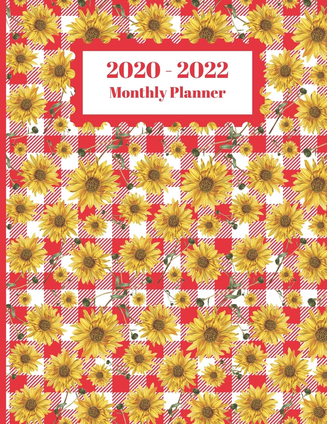 2020-2022 Monthly Planner: Sunflowers Floral Flower Red Checkered Plaid Floral Cover 2 Yr Planner Appointment Calendar Organizer And Journal Notebook Media & Communication